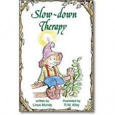 Slow-down Therapy